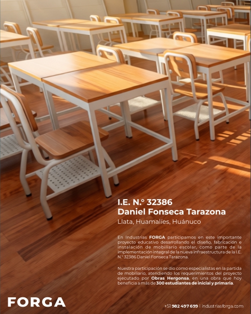 En Industrias FORGA participamos en este importante proyecto educativo desarrollando el diseño, fabricación e instalación de mobiliario escolar, como parte de la implementación integral de la nueva infraestructura de la I.E. N.° 32386 Daniel Fonseca Tarazona.